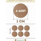 1 cm Çap 6 Adet Supla Amerikan Servis Runner MDF Duralit Magnet Altı Ahşap 3 mm (2,7 mm) Kalınlık