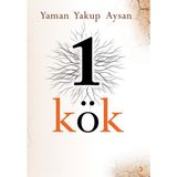 1 Kök - Yaman Yakup Aysan