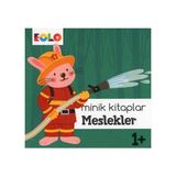 +1 Yaş Minik Kitaplar Meslekler-Eolo Yayınları