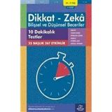 10-11 Yaş Dikkat - Zeka Bilişsel ve Düşünsel Beceriler 4. Kitap - 10 Dakikalık Testler Matematik ve Görsel Zeka Dikkat ve Zeka Akademisi Yayınları