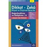 10-11 Yaş Dikkat Zeka Bilişsel ve Düşünsel Beceriler Değerlendirme ve Geliştirme A 1. Kitap