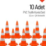 10 Adet PVC Trafik Konisi 52 cm Çift Reflektifli Trafik Dubası Seti