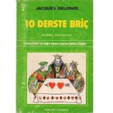10 DERSTE BRİÇ - ŞİAR YALÇIN