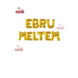 10 Harfli Kişiye Özel Isim Folyo Balonu Doğum Günü Folyo Balon Set 36Cm Isim Balon, 1471044110029