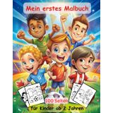 100 Fußball-Motive -mein erstes Malbuch: ein Muss für alle Soccer-Fans ab 2 Jahren zum Ausmalen, Kritzeln und begeistern: mit 100 einzigartigen Motiven rund um den Fußball als Ausmalbuch