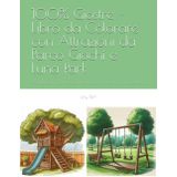 100% Giostre – Libro da Colorare con Attrazioni da Parco Giochi e Luna Park: 40 illustrazioni di giostre, giochi e attrazioni per divertirsi con la creatività (Coloring Books, Band 8)