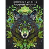 100 mandala's met dieren; kleurboek pentru volwassenen: Dierenmandala’s voor ontspanning – stressverlichting