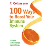 100 Ways to Boost Your Immune System