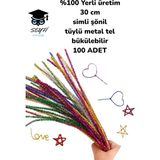 %100 Yerli Üretim 30 cm Simli Şönil Tüylü Metal Tel Bükülebilir 100 Adet