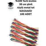 %100 Yerli Üretim 30 cm Şönil Tüylü Metal Tel Bükülebilir 100 Adet