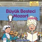 1001 Çiçek Kitaplar Büyük Besteci Mozart - Karen Foster 6 - 8 Yaş Masal & Öykü Kitabı Ciltsiz Türkçe