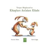 1001 Çiçek Kitaplar Tavşan Maydanoz’un Kitapları Anlatan Kitabı + Avucunuzdaki Kelebek