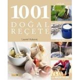 1001 DOĞAL REÇETE SAĞLIK, GÜZELLİK VE EV TEMİZLİĞİNDE TAMAMEN DOĞAL ÖNERİLER - LAUREL VUKOVIC