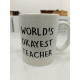 1001 World's Okayest Teacher Kupa - Komik Öğretmen Seramik Bardak Öğretmenler Günü Hediyesi 325ML - SECENEK