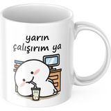 1001 Yarın Çalışırım Komik Kupa Bardak Komik Yazılı Hediyelik Çay Kahve Kupası - SECENEK