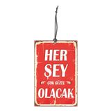 1001MODEL Herşey Çok Güzel Olacak Görselli Oto Kokusu Dikiz Ayna Süsü Torpido Ve Oto Aksesuarı