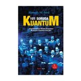 101 SORUDA KUANTUM - KENNETH W. FORD