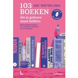 103 boeken die je gelezen moet hebben: Memorabele boeken en markante verhalen uit de podcast