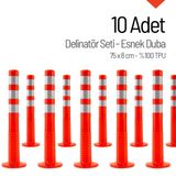 10`lu Delinatör Set 75 x 8 cm%100 TPU, Esnek Duba