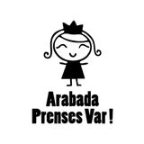 10x13 cm Arabada Prenses Var Araba Laptop Duvar Folyo Sticker
