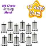 12 Adet Metal Destek Ayağı 12 Cm Krom Mobilya Kanepe Baza Koltuk Ünite Ayakları Metrik 8 Civatalı İnce Diş