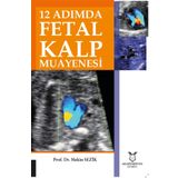 12 Adımda Fetal Kalp Muayenesi - Mekin Sezik