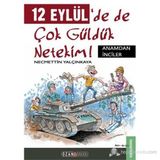 12 EYLÜL'DE DE ÇOK GÜLDÜK NETEKIM! ANAMDAN İNCILER - NECMETTIN YALÇINKAYA
