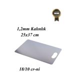 1,2 mm Paslanmaz Çelik/Metal Kesme Tahtası 304 Kalite 25x37 cm 18/10 cr-ni