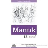 12. Sınıf Mantık - Figen Uygur Melekoğlu Zarife Sakarya