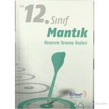 12. Sınıf Mantık Kazanım Tarama Testleri - kollektif