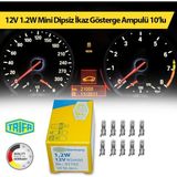 12V 1.2W Gösterge Ikaz Ampulü Mini Dipsiz Trifa 10'Lu Paket 01702 (457956287)