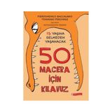 13 Yaşına Gelmeden Yaşanacak 50 Macera İçin Kılavuz - Tommaso Percivale Pierdominico Baccalario