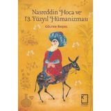 13. Yüzyıldan 21. Yüzyıla Nasreddin Hoca - Ejder Okumuş