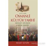 14. - 15. Asır Osmanlı Kültür Tarihi - Devlet Düzeni Sosyal Hayat - Necdet Öztürk