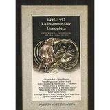 1492-1992, la interminable conquista: Emancipacion e identidad de America Latina, 1492-1992 (Horas de Latinoamerica) (Spanish Edition)