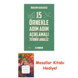 15 Örnekle Adım Adım Açıklamalı Teknik Analiz + Masallar Kitabı