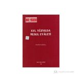 16. Yüzyılda Musul Eyaleti - Nilüfer Bayatlı