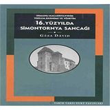 16. Yüzyılda Simontornya Sancağı: Osmanlı Macaristan’ında Toplum, Ekonomi ve Yönetim - Option-1