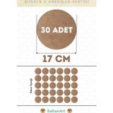17 cm Çap 30 Adet Supla Amerikan Servis Runner MDF Duralit Magnet Altı Ahşap 3 mm (2,7 mm) Kalınlık