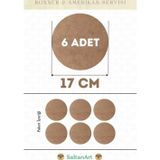 17 cm Çap 6 Adet Supla Amerikan Servis Runner MDF Duralit Magnet Altı Ahşap 3 mm (2,7 mm) Kalınlık