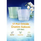 17 Pot Orkide Üretim Saksısı-Özel Üretim Saksı 2 Adet