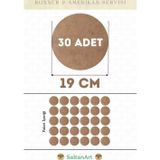 19 cm Çap 30 Adet Supla Amerikan Servis Runner MDF Duralit Magnet Altı Ahşap 3 mm (2,7 mm) Kalınlık