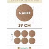 19 cm Çap 6 Adet Supla Amerikan Servis Runner MDF Duralit Magnet Altı Ahşap 3 mm (2,7 mm) Kalınlık