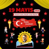 19 MAYIS ATATÜRK Ü ANMA GENÇLİK VE SPOR BAYRAMI OKUL PANOSU