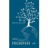 19. Yüzyıl Felsefesi - Emel Koç