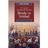 19.Yüzyıl Osmanlı Devletinde İhtida ve İrtibad - Selim Deringil