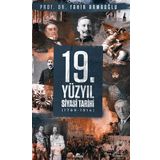 19.Yüzyıl Siyasi Tarihi 1789-1914 - Fahir Armaoğlu