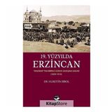 19. Yüzyılda Erzincan - Nurettin Birol