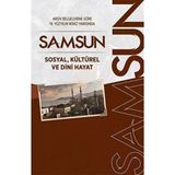 19.Yy.2.yarısında Samsun Sosyal Kültürel Ve Dini Hayat Abdurr.okuyan Bilimkent