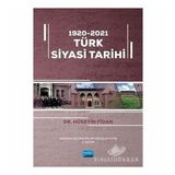1920-2021 Türk Siyasi Tarihi - Hüseyin Fidan